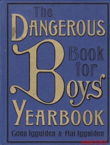 The Dangerous Book for Boys Yearbook